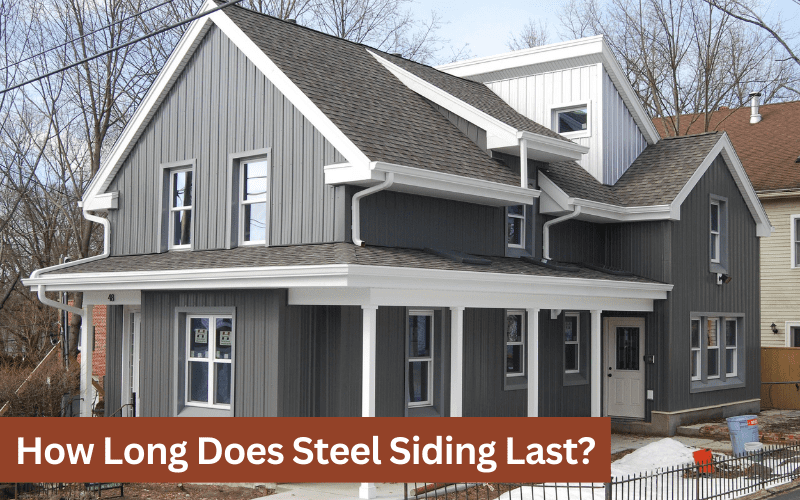 how long does steel siding last