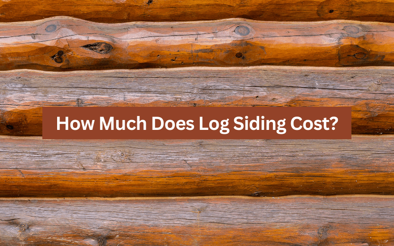 how much does log siding cost