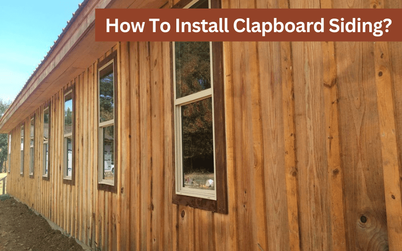 how to install clapboard siding