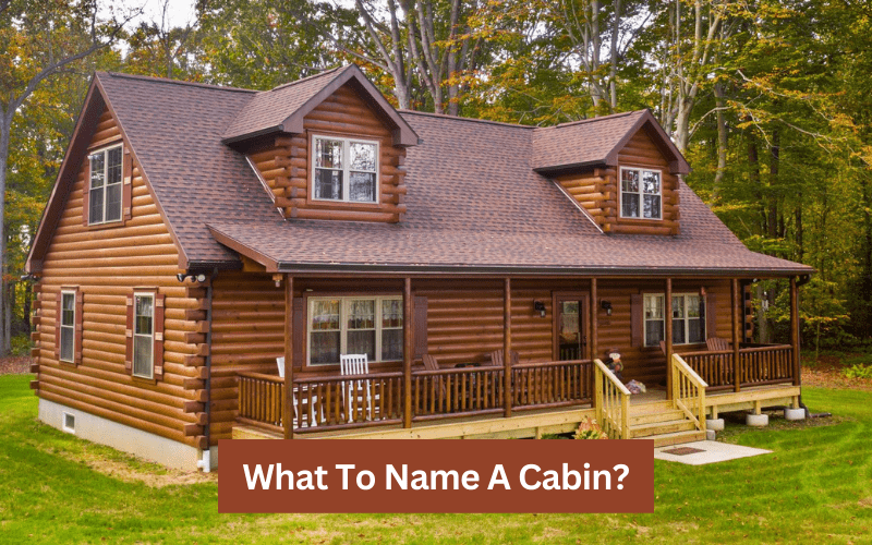 what to name a cabin